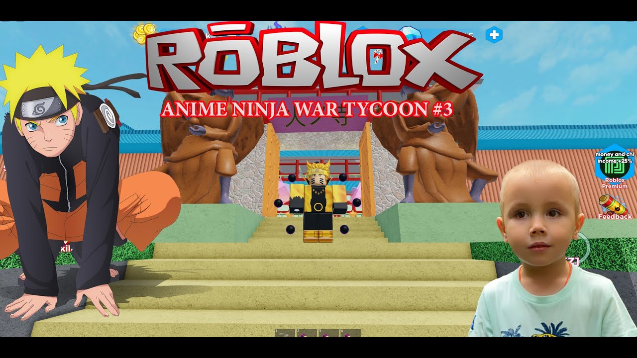 Roblox - Anime Ninja War Tycoon #3 ➤ Мир Наруто ➤ Игра Роблокс прокачиваем своего Шиноби