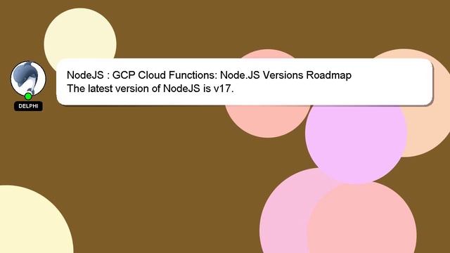 NodeJS : GCP Cloud Functions: Node.JS Versions Roadmap