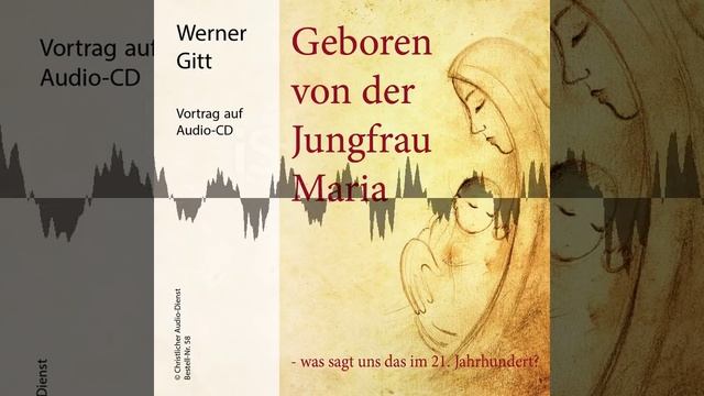Geboren von der Jungfrau Maria – Werner Gitt смотреть онлайн