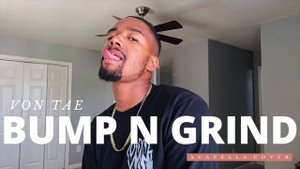 R. Kelly - Bump N Grind (Acapella Cover)