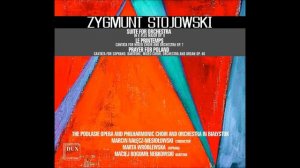 Zygmunt Stojowski (1870-1946) : Le printemps, cantata for mixed chorus and orchestra Op. 7 (1895)