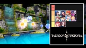 TALES OF CRESTORIA TIER LIST