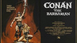 Conan The Barbarian (OST) - Theology - Civilization (Alternate Version)