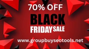 Group Buy Seo Tools Blakfriday Discount Code 70% OFF