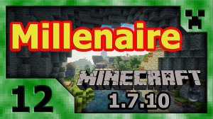 Millenaire mod (Minecraft 1.7.10) #12. Адский взрыв или прощай Алхимик!