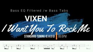 Vixen - I Want You To Rock Me (with Bass Tabs)