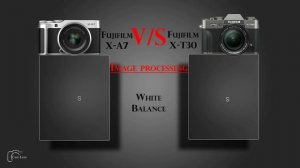 Fujifilm X A7 vs Fujifilm X T30