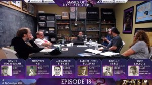 Masks of Nyarlathotep: Trail of Cthulhu Live Stream - Episode 18