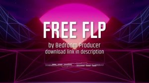 Free FL Studio project (FLP) #3 / Chillwave