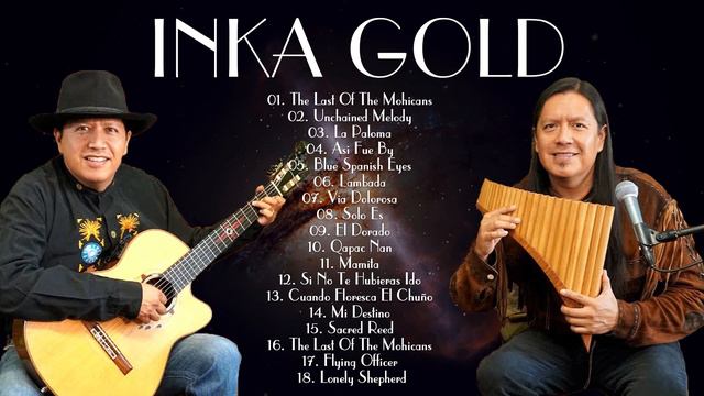 Inka Gold Greatest Hits Full Album 2022 - Best Song Of Inka Gold - Best Flute Instrumental Music смотреть онлайн
