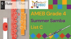 AMEB - Flute - Grade 4 - Summer Samba @80bpm