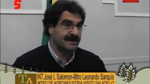 INTENDENTE JOSE LUIS SALOMON Y MTRO LEONARDO SARQUIS