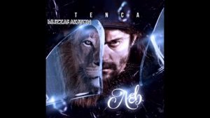 Tenca - Я Лев | Lev подпишись и ?