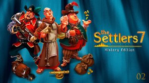 The Settlers VII #2