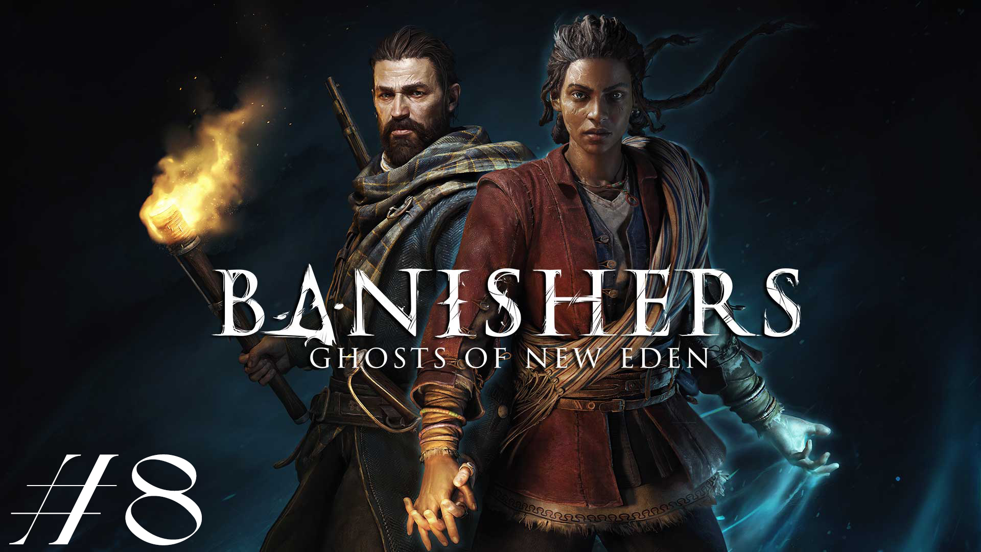 Д - Духота. Banishers: Ghosts of New Eden #8