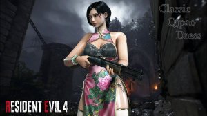 RE4 Remake Ada Wong Classic Qipao Dress Mod PC S+ Stream