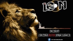Jorge Luteca - Decisión (Bachata remix Dj León)