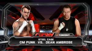 WWE 2K15 : Monday Night Raw  CMPunk VS Dean Ambrose Steel Cage Match