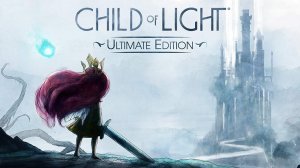 Прохождение Child of Light финал