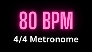 4/4 Metronome - 80 bpm