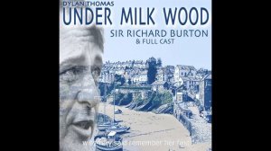 Richard Burton   Under Milk Wood   Richard Burton and Cast Music Memories Full Album