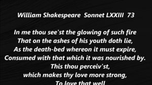 Sonnet 73 LXXIII William Shakespeare Poem poetry words lyrics sonet That time of year aging dying