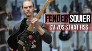 FENDER SQUIER CV 70s - ТОПОВЫЙ СТРАТ ДЛЯ ТЕБЯ!