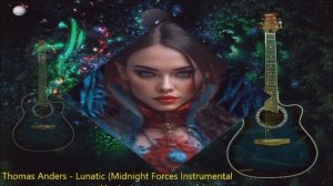 Thomas Anders -  Lunatic (Midnight Forces Instrumental Version)2024