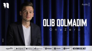 OneZero - Olib qolmadim (audio 2022)