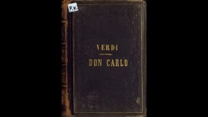 G. Verdi - Don Carlos  - Mort d`Rodrigo