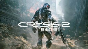 Crysis 2 Remastered Прохождение часть 2