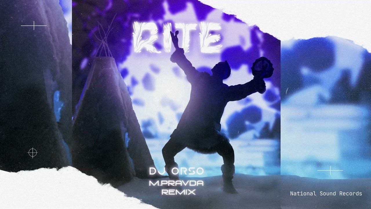 Dj Orso - Rite (M.Pravda Remix) [National Sound Records] смотреть онлайн