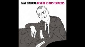 Dave Brubeck Quartet, Jimmy Rushing - River, Stay 'Way from My Door