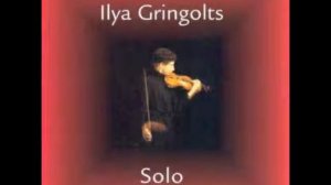 Ilya Gringolts - Bachiana