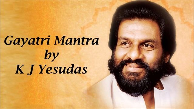 Gayatri Mantra by K J Yesudas смотреть онлайн