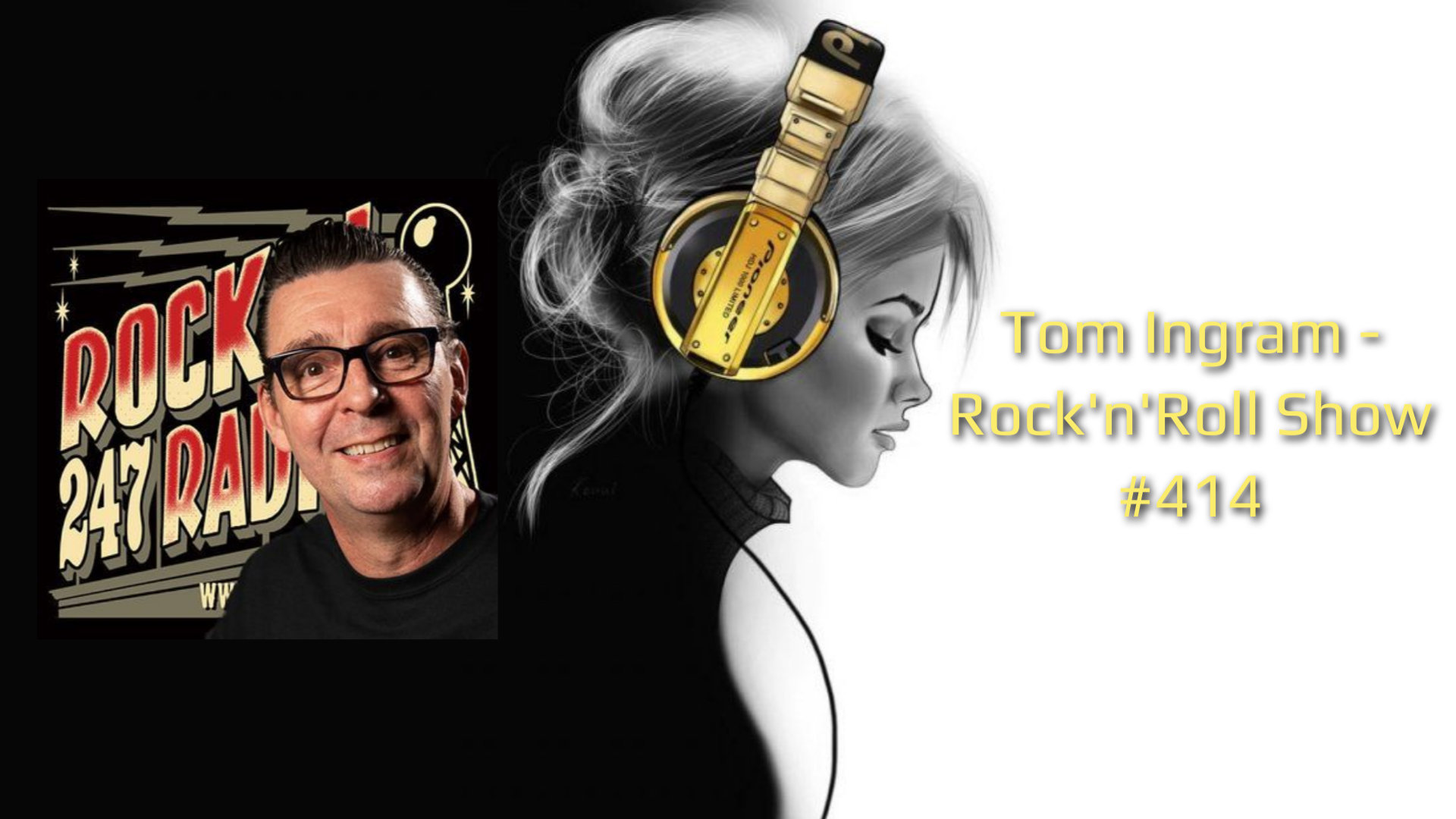 Tom Ingram Rock'n'Roll Show #414