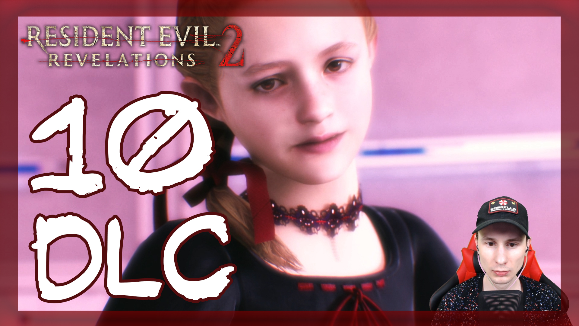 Resident Evil: Revelations 2 ➤ DLC Маленькая женщина #10 ► Прохождение на русском