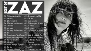 Zaz Plus Grands Succès 2021 - Zaz Greatest Hits Full Album - Zaz Best Of