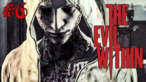 ОНИ ЕЁ СОЖГЛИ! ► The Evil Within Прохождение #6 ► ХОРРОР ИГРА