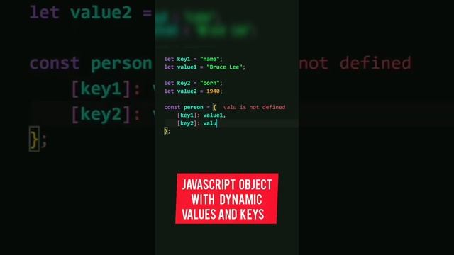 JavaScript Object with Dynamic Values and Keys