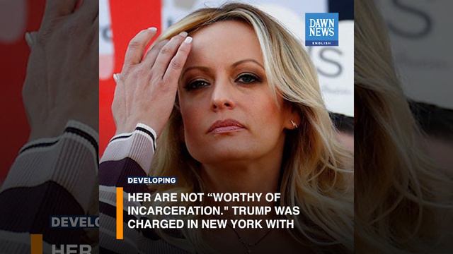 Stormy Daniels Says Trump Should Not Go To Prison In Hush Money Case | Developing |Dawn News Englis