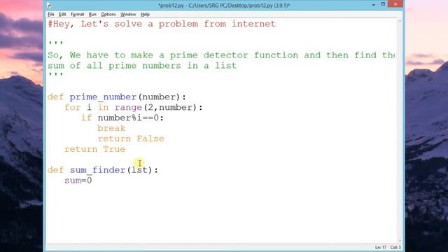 The problem from the Internet:  Sum of Prime Numbers Problem | Python Simple Practice Problem