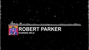 Synthwave: Robert Parker - Running Wild (2017) [Lazerdiscs Records]