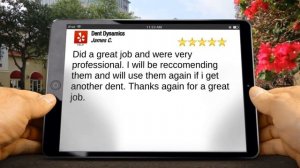 Dent Dynamics Santa Rosa Incredible 5 Star Review by James C.