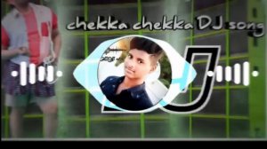 Chekka chekka DJ remix song||chiru Hits 2022 dj songs