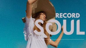 SOUL DEEP COLLECTION ▶ Songs will put you in a great mood - The best soul music compilation 2022