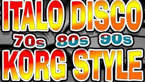 italo disco 70s 80s 90s Korg style (2023-2024)