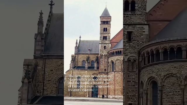 Basilica of St. Servatius and St. John’s Church, Maastricht Netherlands