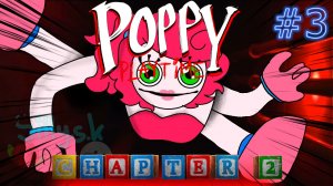 #3 Poppy Playtime Chapter 2!