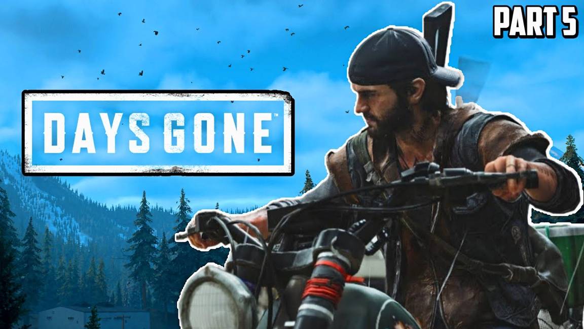 Прохождение Days Gone Жизнь После - Part 5